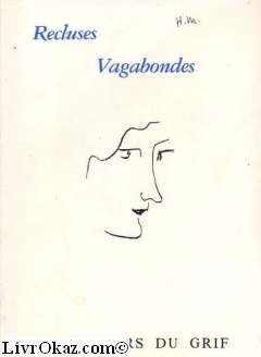 Recluses vagabondes 