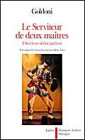 Le Serviteur de deux maîtres: - TEXTE ORIGINAL ET VERSION FRANCAISE - DOMAINE ITALIEN 9782700714524