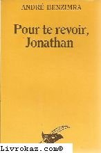 Pour te revoir, Jonathan 9782702414545