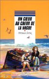 Un coeur au creux de la vague 9782700224962