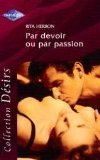 PAR DEVOIR OU PAR PASSION 9782280108102