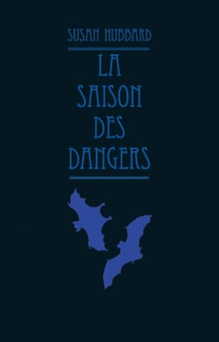 La saison des dangers 9782211208178