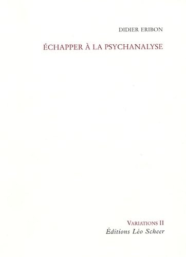 Echapper à la psychanalyse 9782915280937