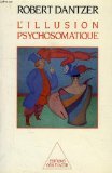 L'Illusion psychosomatique 9782738100696