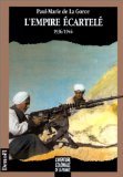 L'aventure coloniale de la France - L'Empire écartelé, 1936-1946 9782207235201