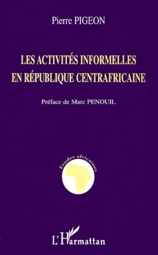 Les activités informelles en République centrafricaine 9782738470324