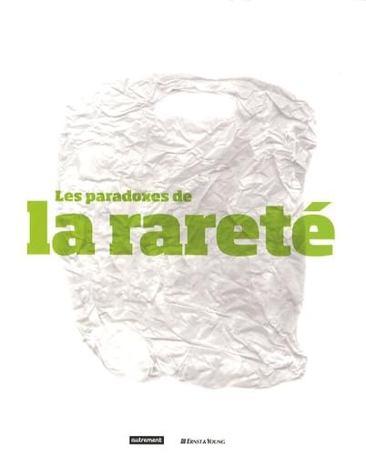 Les Paradoxes de la rareté 9782746712638
