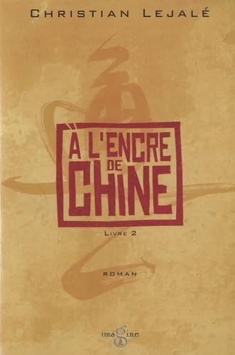 A l'encre de Chine, livre 2 9782953501780