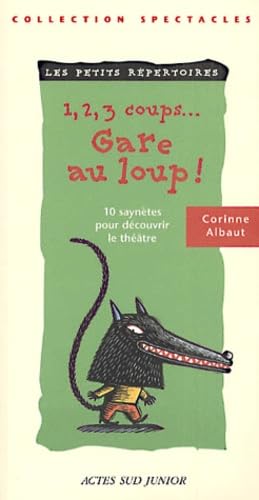 1, 2, 3 coups...Gare au loup! 9782742730759