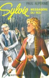 Sylvie Messagère du Roi 9782286034719