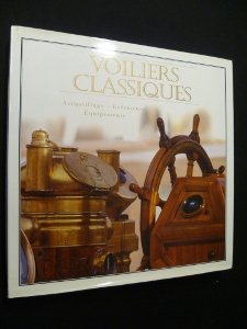 Voiliers classiques. Accastillage - Gréements - Equipements 9782743412142