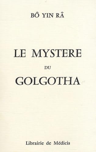 Le mystère du Golgotha 9782913967199