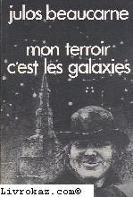 Mon terroir c'est les galaxies 