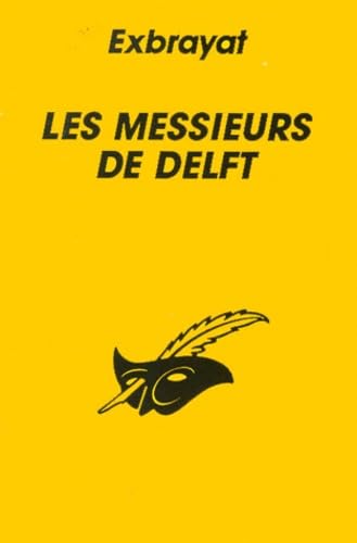 Les messieurs de Delft 9782702418185