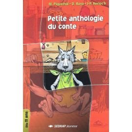 La petite anthologie du conte cycle 3 (Le roman ) 9782841171446