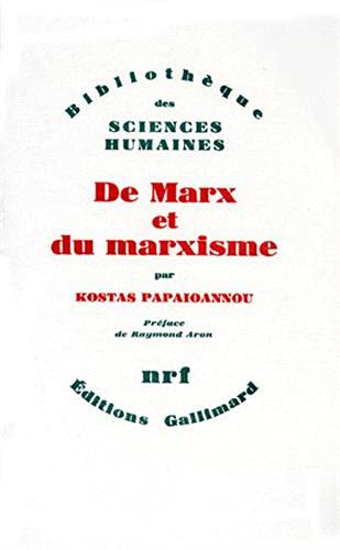 De Marx et du marxisme 9782070255368