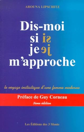 Dis-moi si je m'approche 9782909735269