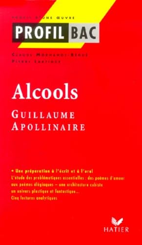 Alcools : Guillaume Apollinaire 9782218733499