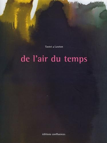 De l'air du temps : Tome 2, Extraits d'archives Tastet & Lawton : 1945-2000 9782914240697