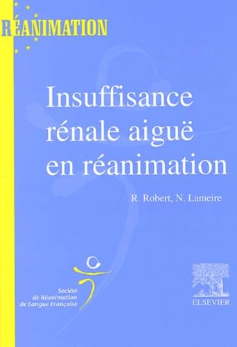 Insuffisance rénale aiguë en réanimation: Srlf 9782842994464