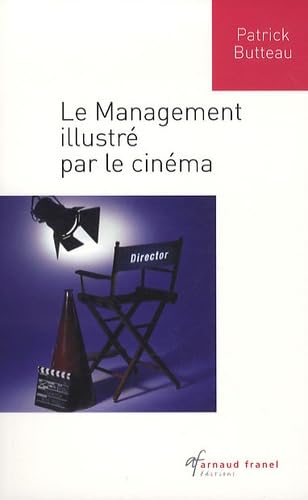 Le management illustré par le cinéma 9782896032471