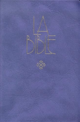 La Bible.: Ancien et Nouveau Testament, édition 1997 9782853001304