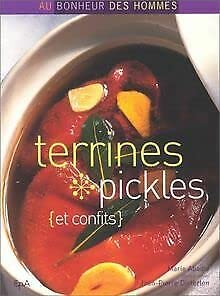 Terrines, Pickles (et confits) 9782851205520