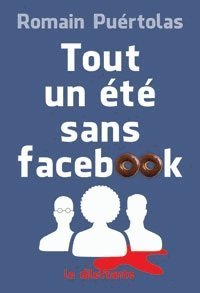 Tout un été sans Facebook 9782842639075