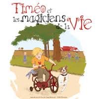 TIMEO ET LES MAGIENS DE LA VIE 9782953296600