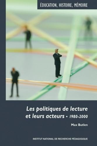 Les politiques de lecture et leurs acteurs : 1980-2000 9782734210863