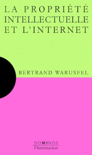 La propriété intellectuelle et l'internet 9782080357458