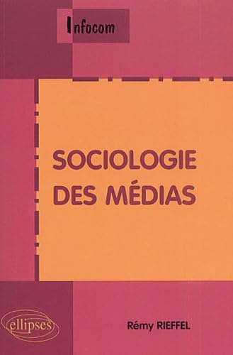 Sociologie des médias 9782729805968