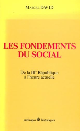 Les fondements du social 9782717824032