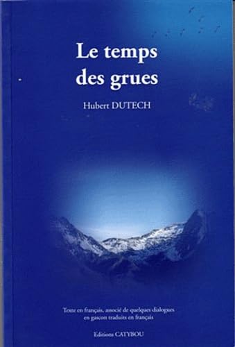 Le temps des grues 9782953314120