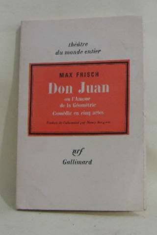 DON JUAN OU L'AMOUR DE LA GEOMETRIE: COMEDIE EN CINQ ACTES 9782070303182