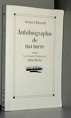 Autobiographie de ma mère 9782226093820