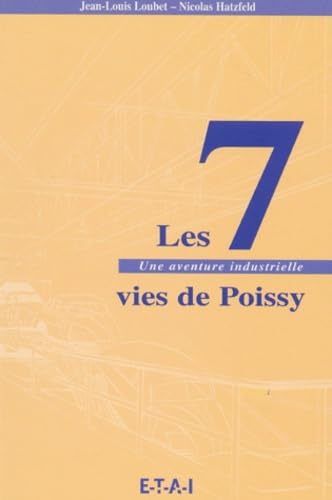 Les 7 Vies De Poissy. Une Aventure Industrielle 9782726885628