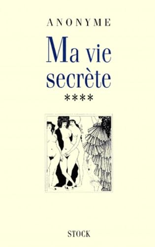 Ma Vie Secrete. Tome 4 9782234048317