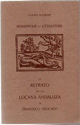 Sémantique et littérature : Le Retrato de la Loçana Andaluza de Francisco Delicado 