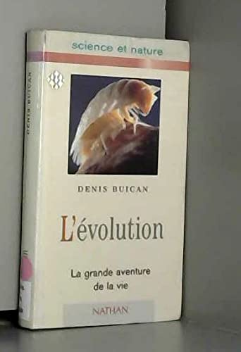 L'évolution: La grande aventure de la vie 9782092784969