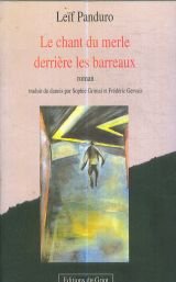 Le Chant du merle derrière les barreaux 9782907217323