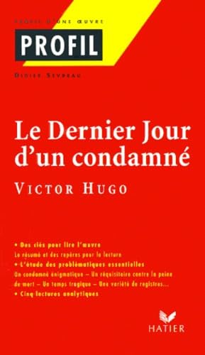 Le Dernier Jour D'Un Condamne (1829) De Victor Hugo 9782218731198