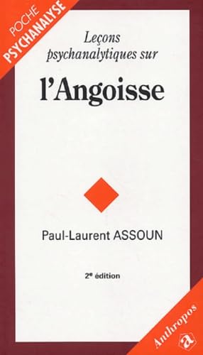 Leçons psychanalytiques sur l'angoisse 9782717848625