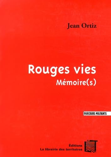 Rouges vies: Mémoire(s) 9791090369047
