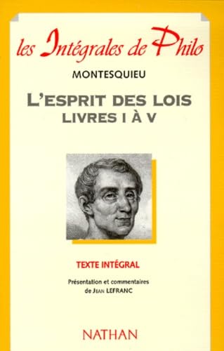L'Esprit des lois, livre 1 à 4, Texte intégral 9782091825199
