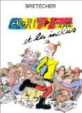 Agrippine, tome 4 : Agrippine et les inclus 9782901076209
