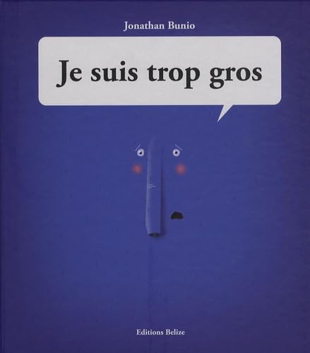 Je suis trop gros 9782917289167