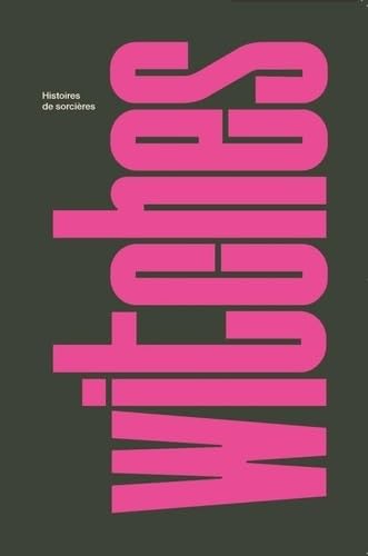 Witches: Histoires de sorcières 9782800417721