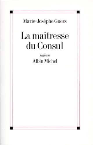 La Maîtresse du consul 9782226095640