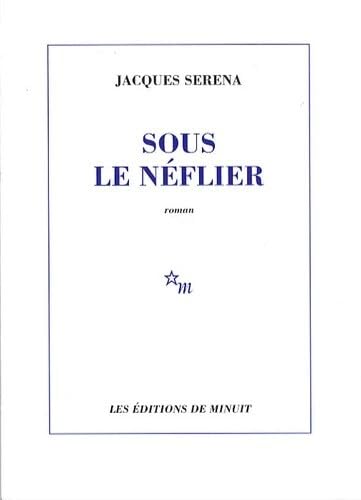 Sous le néflier 9782707319968